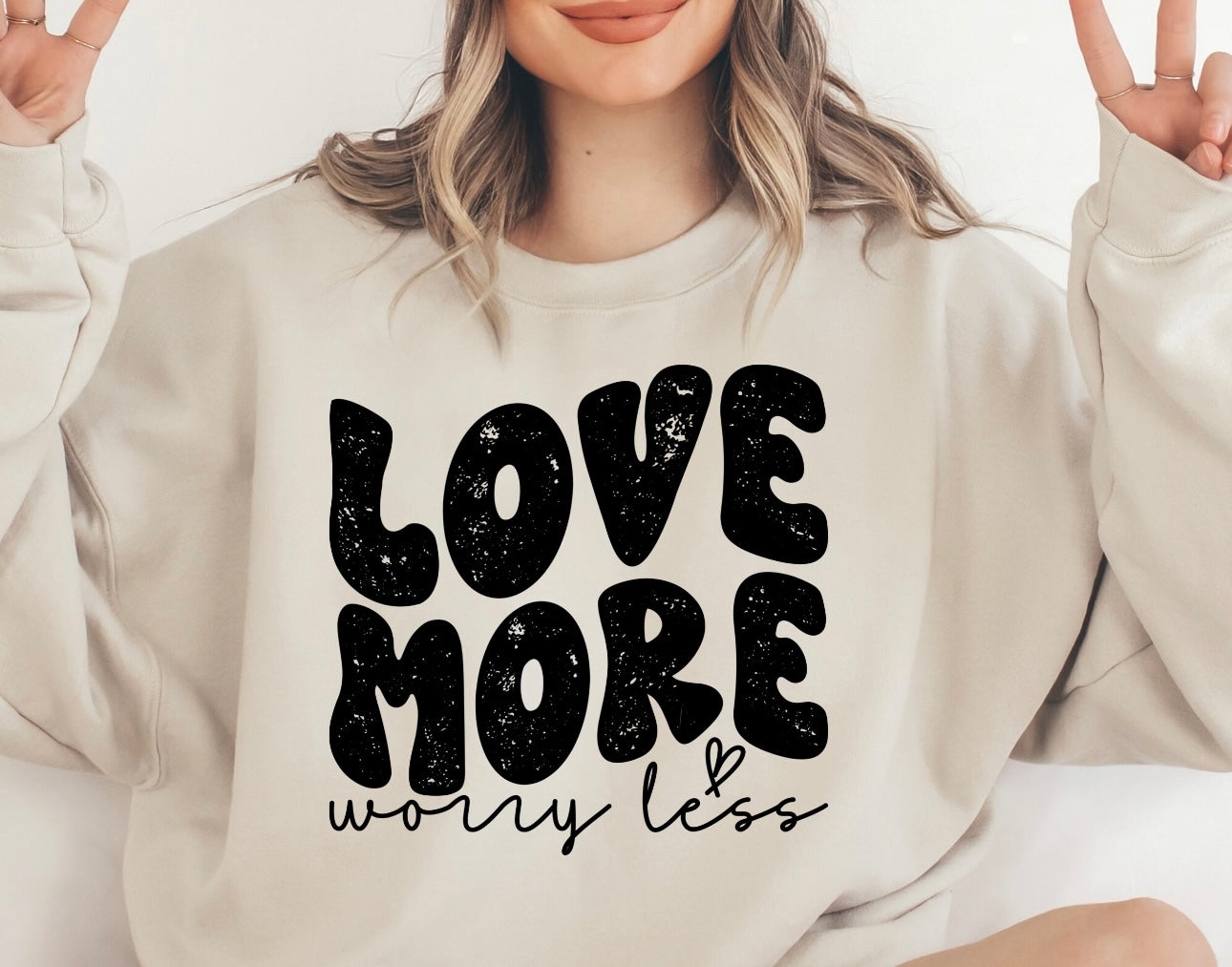 Love More Worry Less